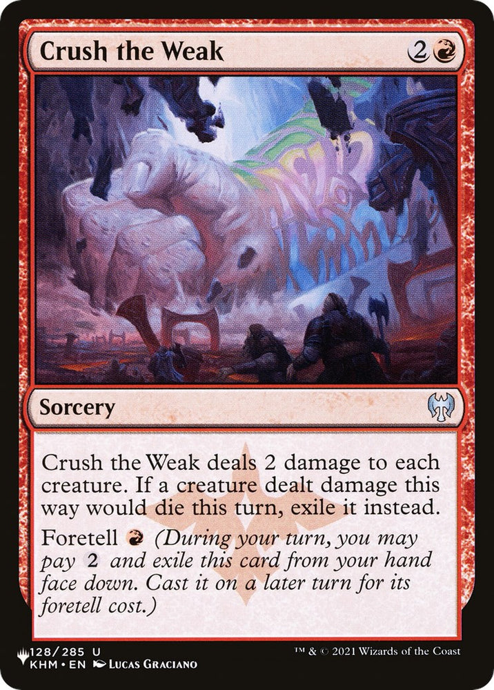 Crush the Weak