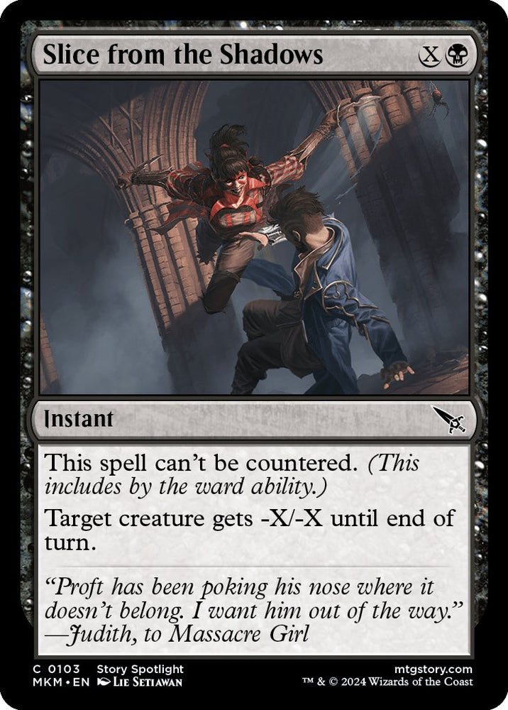 Slice from the Shadows