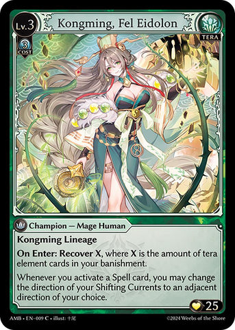 Kongming, Fel Eidolon