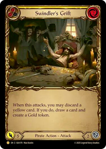 Swindler's Grift (Yellow) (Treasure) [SEA170] (High Seas)  Cold Foil