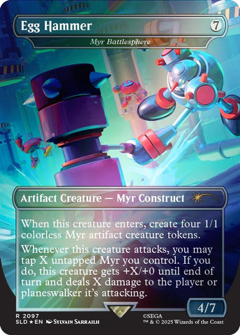 Egg Hammer - Myr Battlesphere (Rainbow Foil) [Secret Lair Drop Series]
