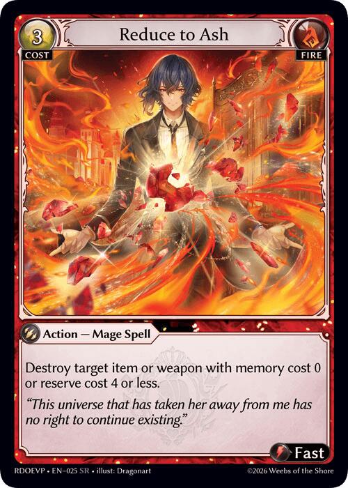 Reduce to Ash (025) [Radiant Origins Event Pack]