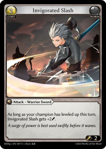 Invigorated Slash (047) [Dawn of Ashes: Prelude]