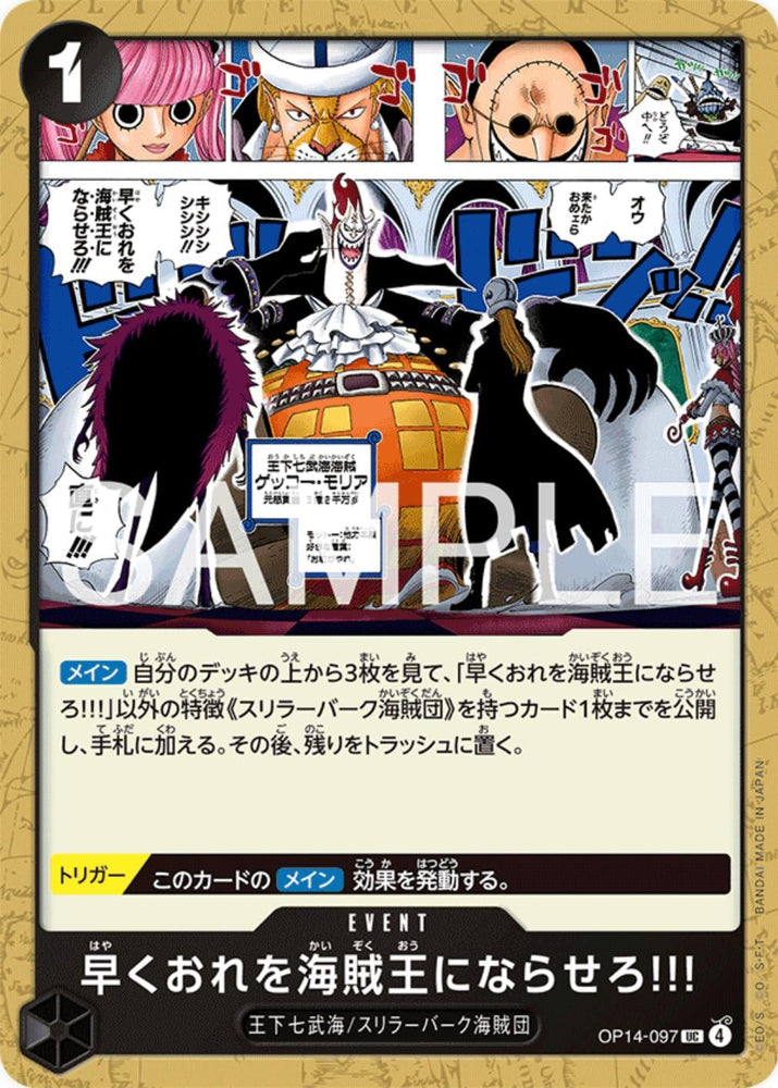 Hurry Up And Make Me The Pirate King - OP14-097