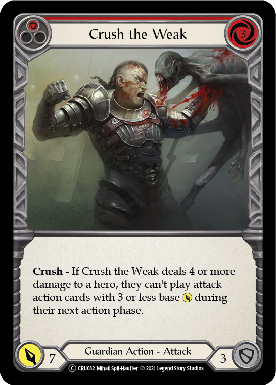 Crush the Weak (Red) (Rainbow Foil) [CRU032-RF] Unlimited Rainbow Foil