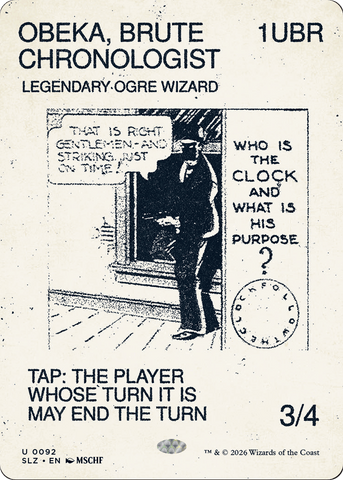 Obeka, Brute Chronologist (0092) [Secret Lair x MSCHF: The Zeta Set]