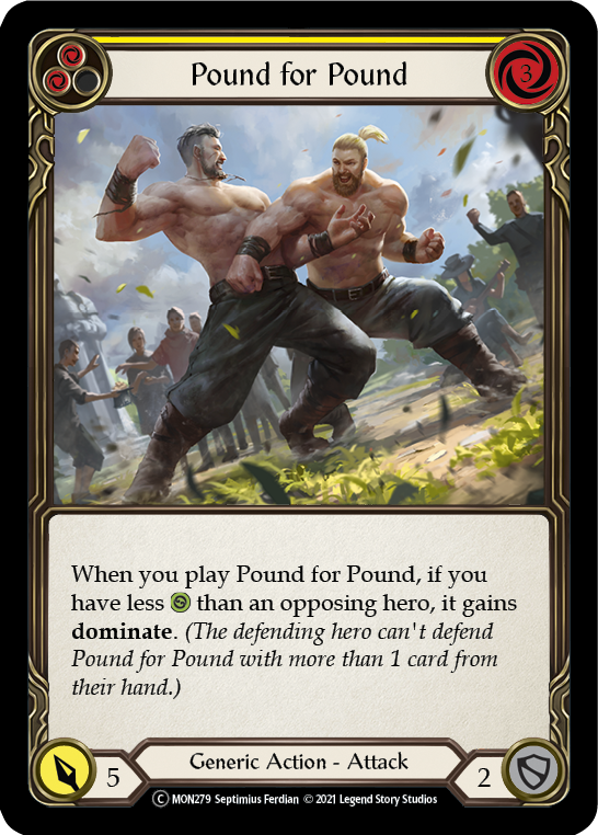 Pound for Pound (Yellow) (Rainbow Foil) [U-MON279-RF] Unlimited Edition Rainbow Foil